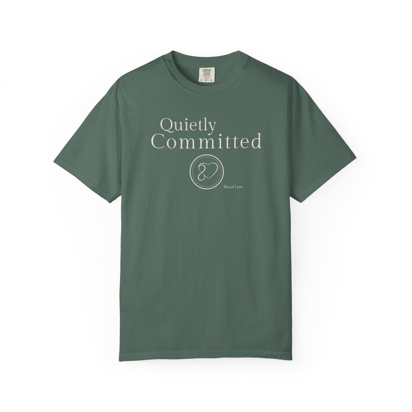 "Quietly Committed" T-Shirt — Ritual Love Collection