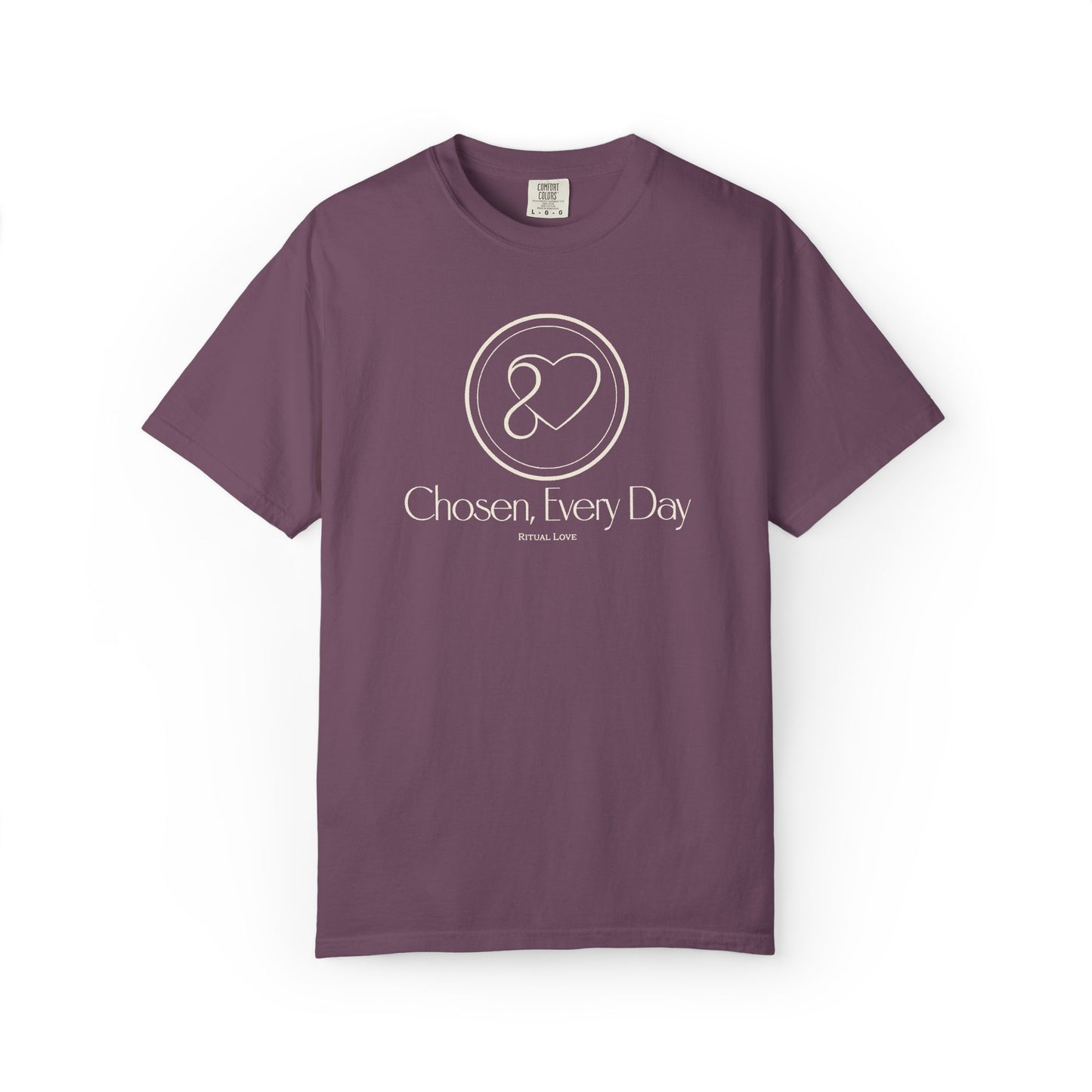 "Chosen, Every Day" T-Shirt — Ritual Love Collection