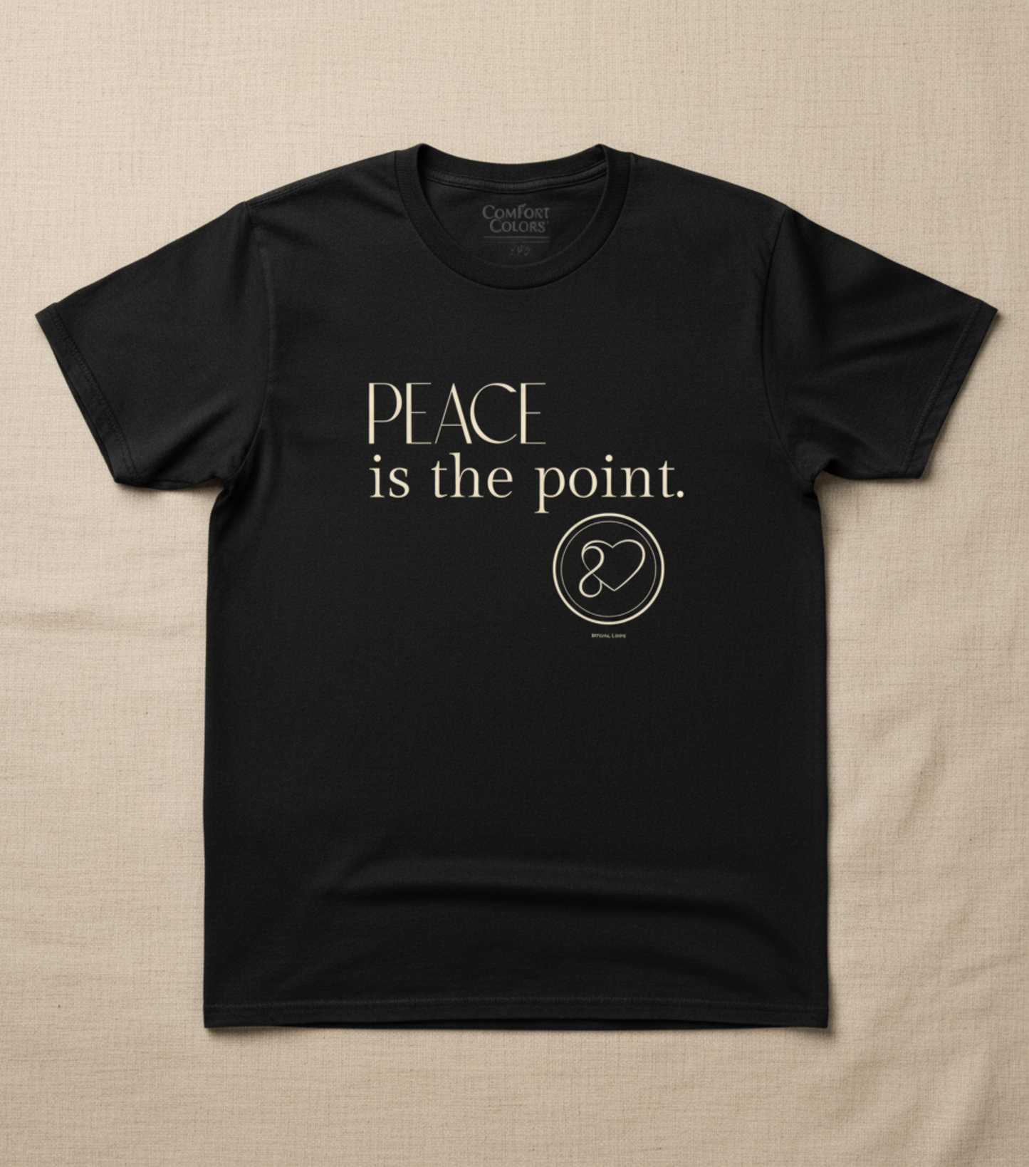 "Peace Is the Point" T-Shirt — Ritual Love Collection