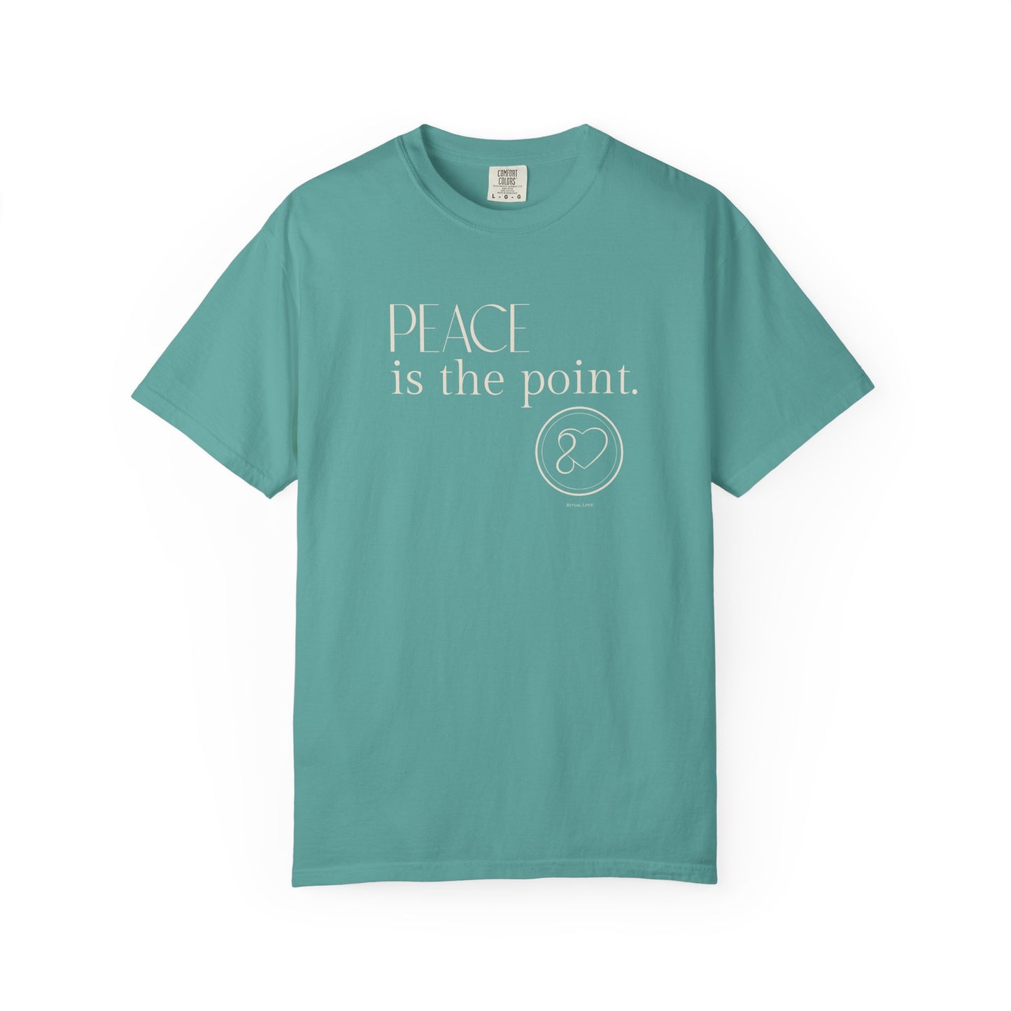 "Peace Is the Point" T-Shirt — Ritual Love Collection