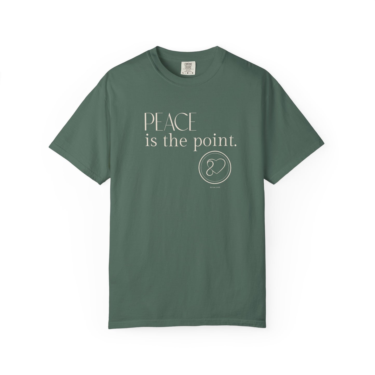 "Peace Is the Point" T-Shirt — Ritual Love Collection