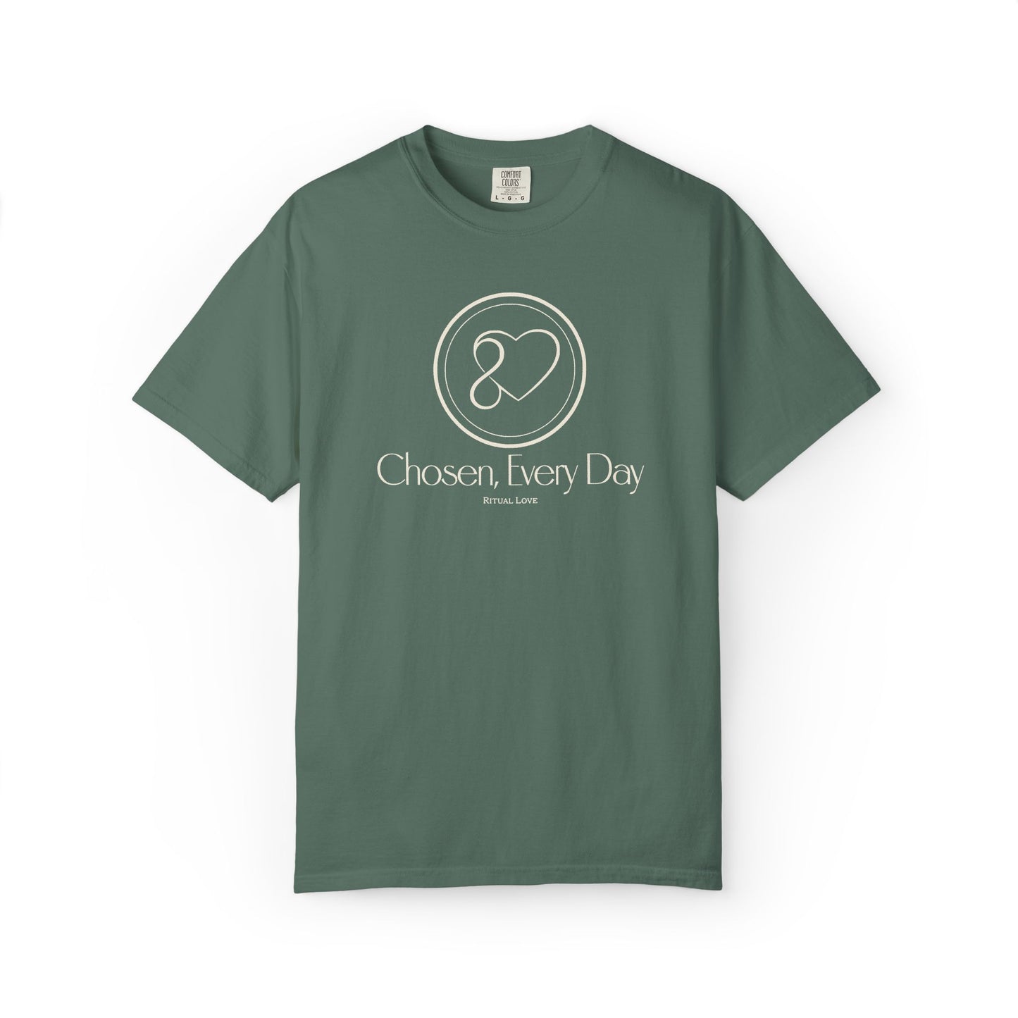 "Chosen, Every Day" T-Shirt — Ritual Love Collection